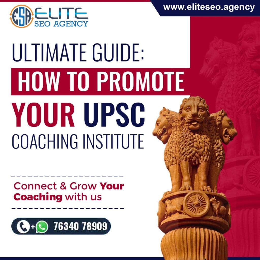 How to Promote Your UPSC Coaching Institute